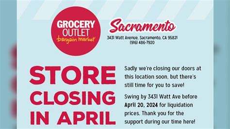 Sacramento Grocery Outlet Arden Location Closing Doors April 20 Abc10 Com