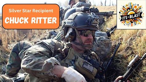 Silver Star Recipient Chuck Ritter Youtube
