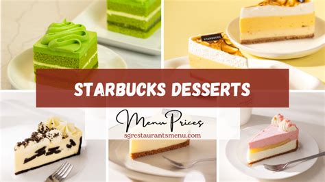Starbucks Desserts Menu With Prices 2025