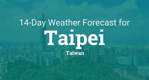 Taipei Taiwan 14 Day Weather Forecast