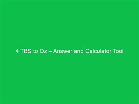 Converting TBS to Oz: Essential Measurement Guide