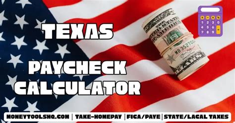 Texas Paycheck Calculator 2025 Estimate Your Take Home Pay