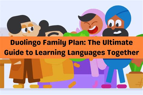 The Duolingo Family Plan How It Works