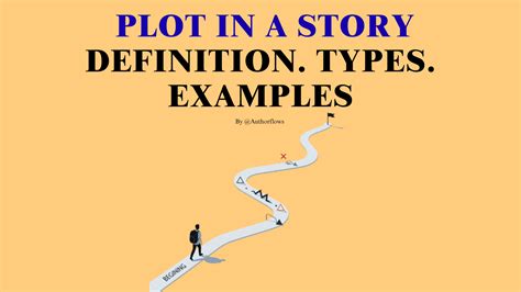 The Plot In A Story Definition Types And Examples Authorflows Blog