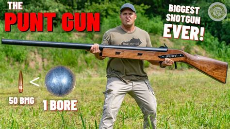 The Punt Gun The Biggest Shotgun Ever Youtube