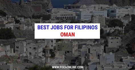 Top 10 Jobs For Filipinos In Oman Poea Online