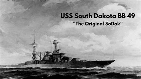 Uss South Dakota Bb 49 1936 To 1944