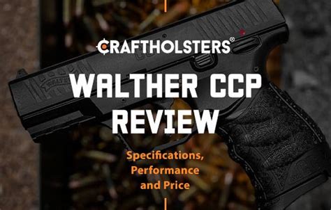 Walther Ccp Review Specifications Performance And Price Craft Holsters