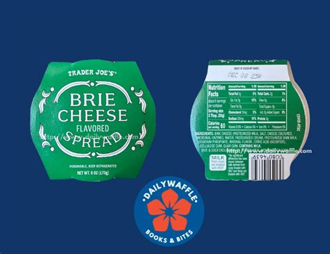 We Tried Trader Joe Amp 39 S Brie Cheese Flavored Spread Dailywaffle