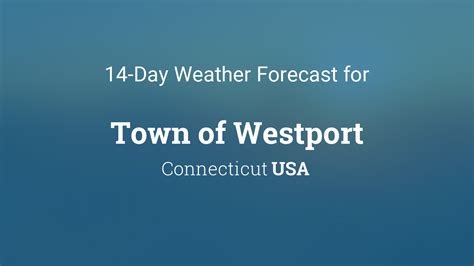 Westport Ct 14 Days Weather The Weather Network
