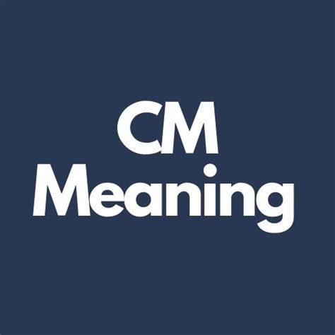 What Do CM Mean in Text?