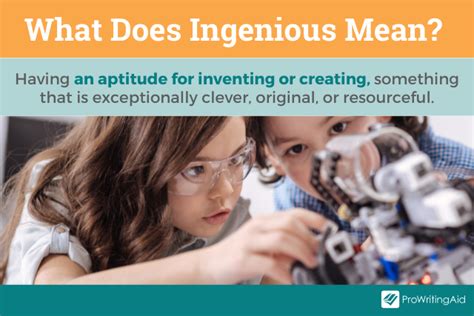 What Does Ingenious Mean