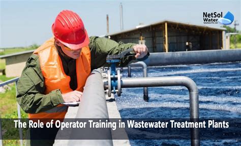 What Is The Role Of Operator Training In Wtp Plants