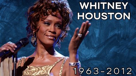Whitney Houston 1963 2012 Obituary