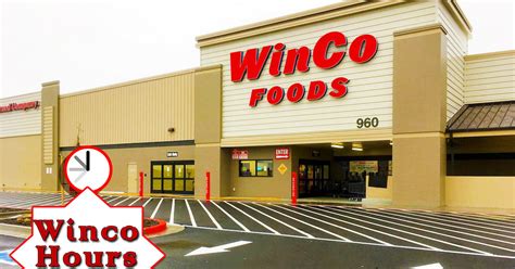 Winco Hours Of Operation Holiday Hours What Time Does Winco Close